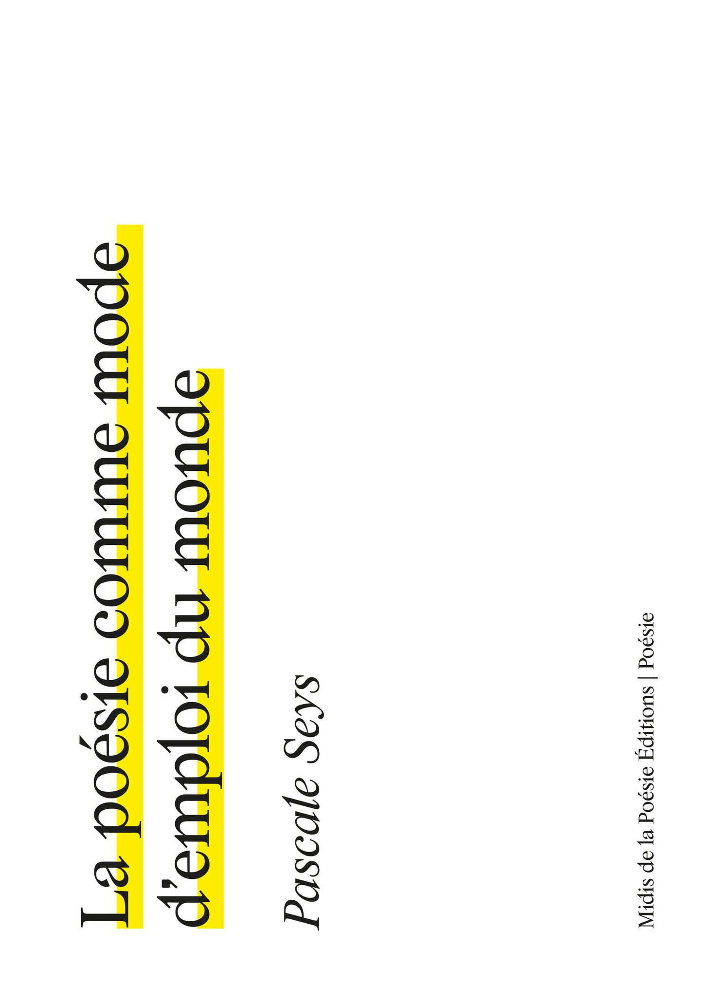 La poésie comme mode d’emploi du monde